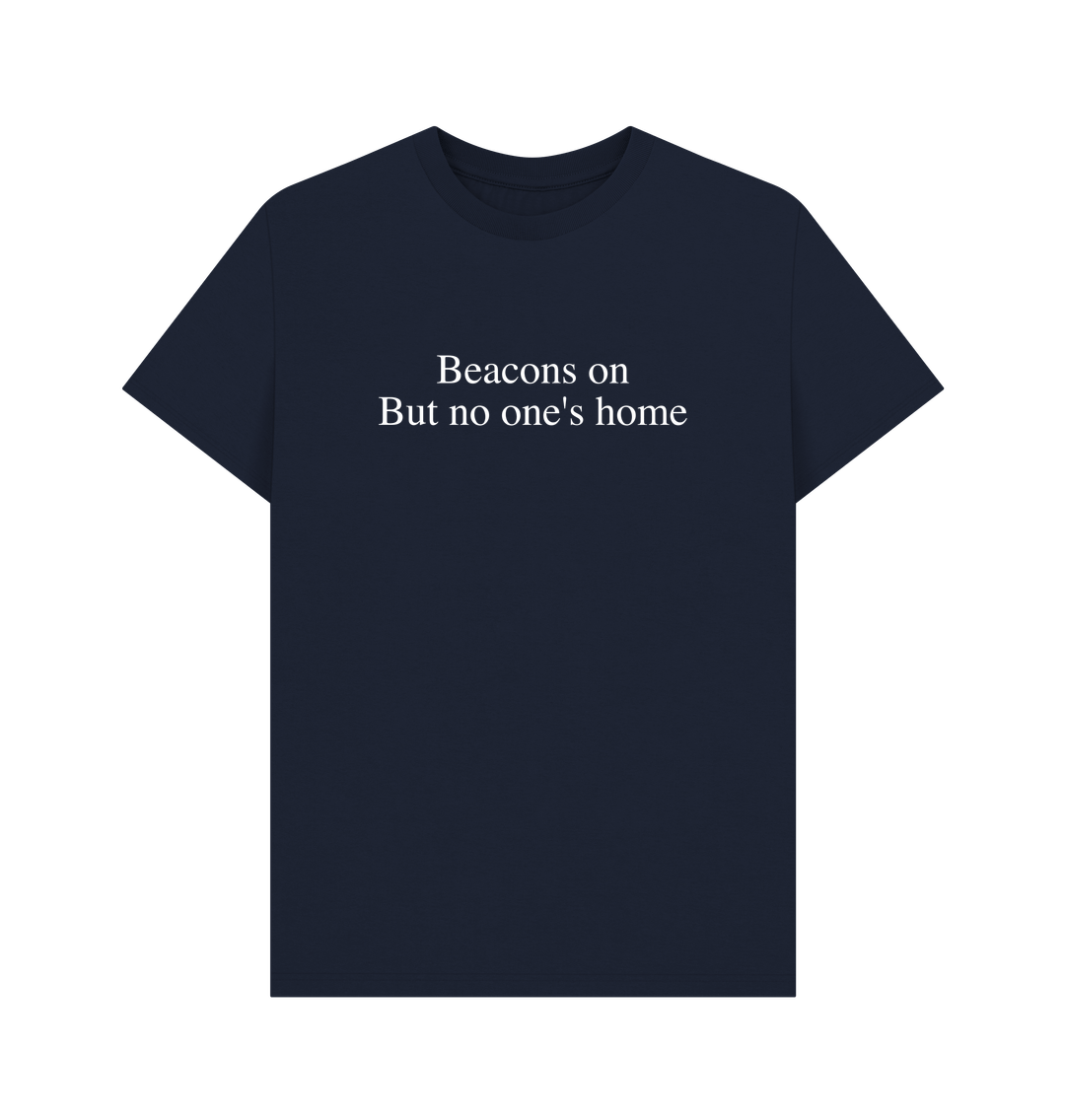 Navy Blue Beacons On, But No One\u2019s Home - Men's T-Shirt