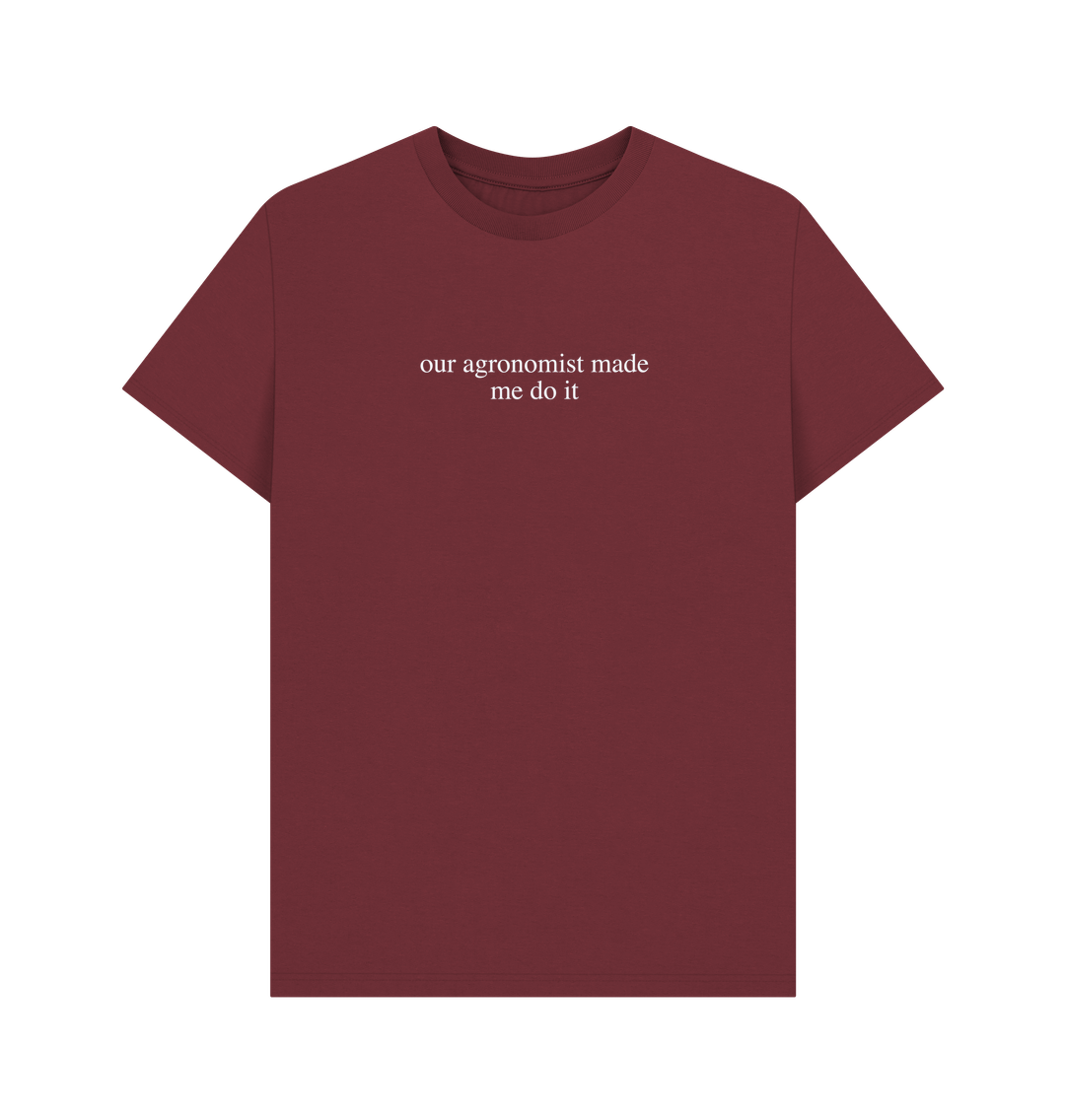 Red Wine The Agronomist Made Me Do It - Men's T-Shirt