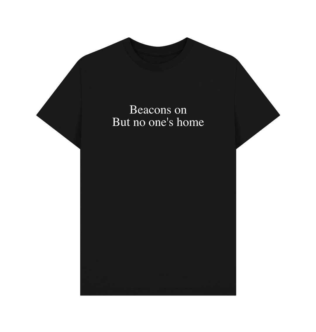 Black Beacons On, But No One\u2019s Home - Men's T-Shirt