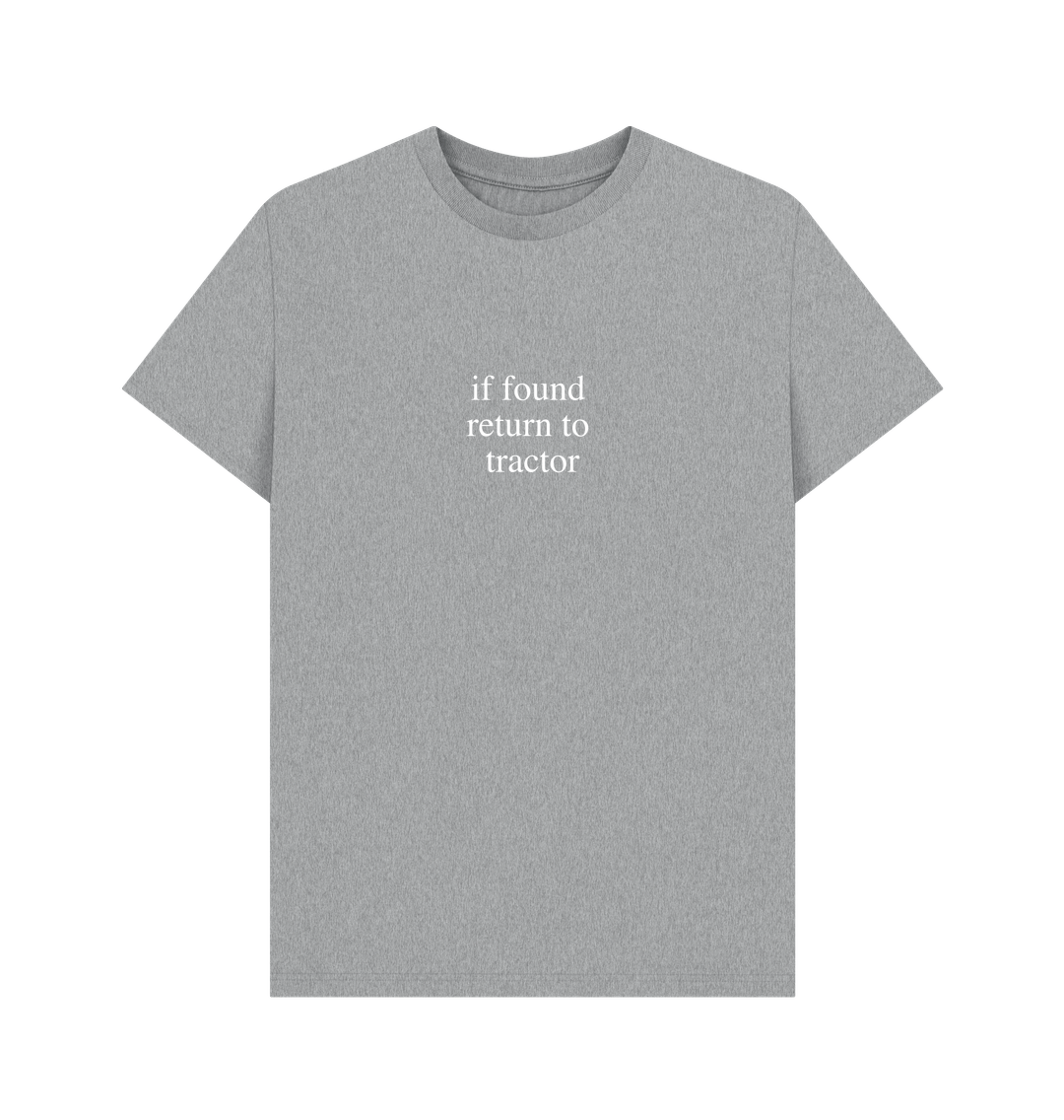 Athletic Grey \"if found return to tractor\" T-Shirt